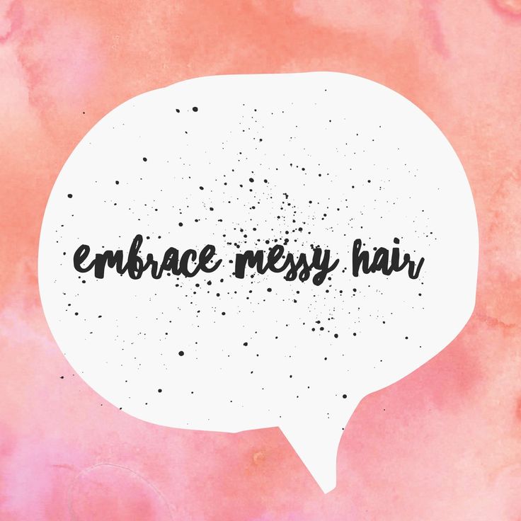 embrace messy hair