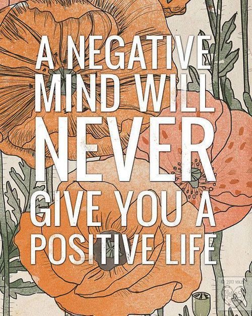 a negative mind will never