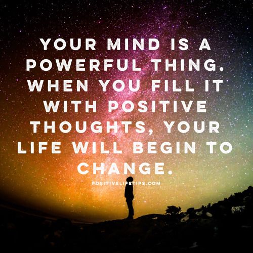 your mind is a positive